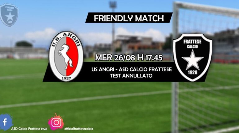 Eccellenza Campania – Amichevole Angri-Frattese annullata: caso di Covid tra i grigiorossi