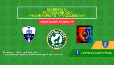 Serie D – L’FC Matese si aggiudica il triangolare contro Insieme Formia e Afragolese