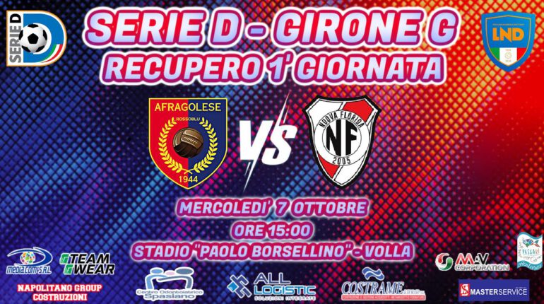 Serie D – Girone G, Afragolese-Team Nuova Florida: domani il recupero della prima giornata