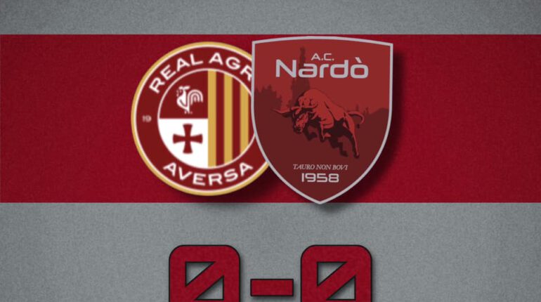 Serie D – Girone H, il recupero: Buon punto per il Nardò, è 0-0 contro il Real Aversa